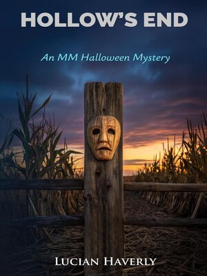 cover image of Hollow's End--An MM Halloween Mystery